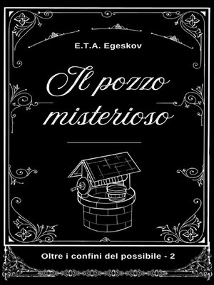 cover image of Il pozzo misterioso